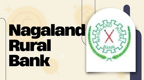 Nagaland Rural Bank Timings – Opening, Closing & Lunch Time