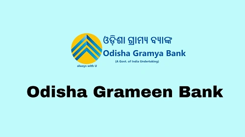 Odisha Grameen Bank Timings – Opening, Closing & Lunch Time