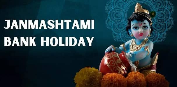 Is Janmashtami A Bank Holiday In India?