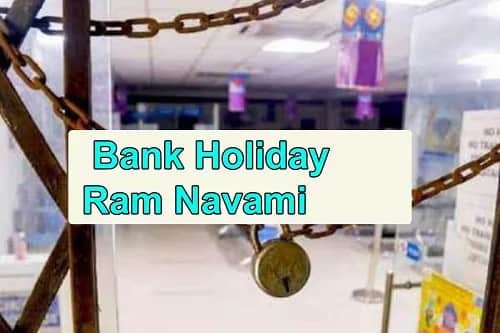 Is RAM Navami A Bank Holiday In India?