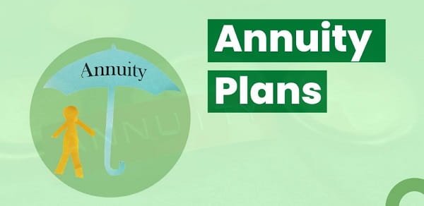 Annuity Plans in India: Everything About Annuities in Detail