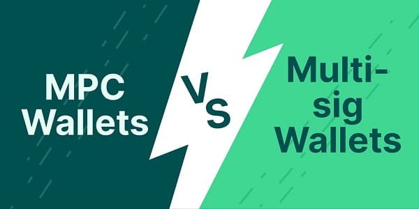 MPC Wallet vs Multisig Wallet: Which Offers Better Institutional Security?